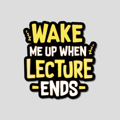 Wake me up when lecture ends