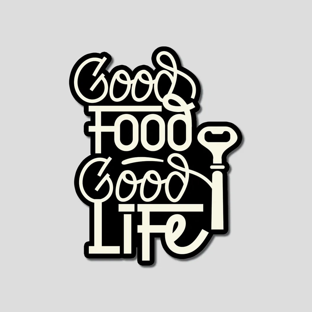 Good Food Good Life