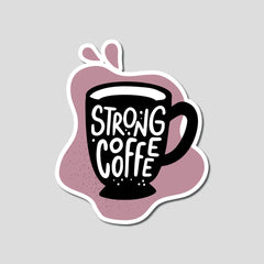 Strong Coffee