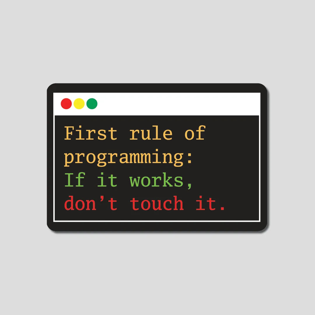 1st Rule Of Programming