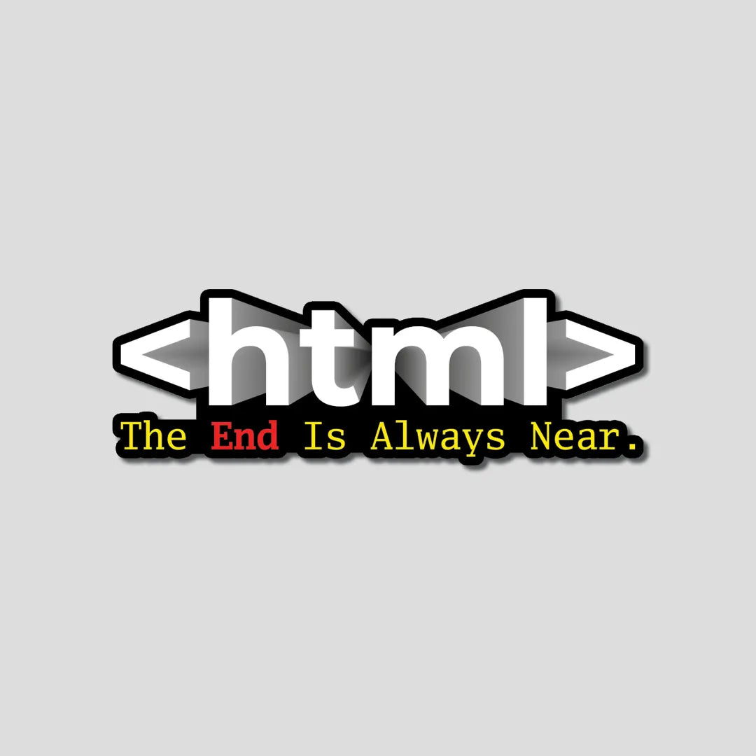 Html The End Is Near