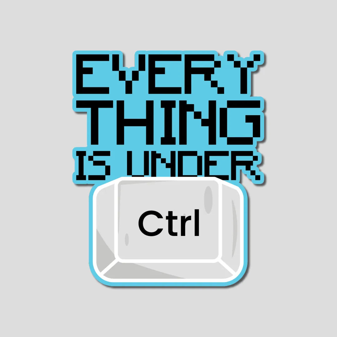 Every Thing Is Under Ctrl