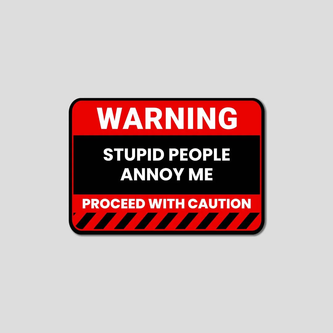 Stupid People