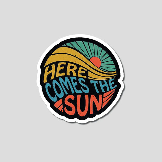 here comes the sun