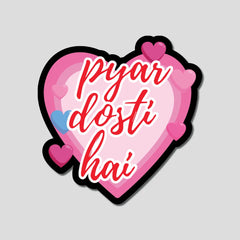 Pyar Dosti Hai