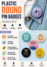 Plastic round Pin badges