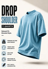 Drop shoulder Tshirts