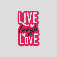 Live Laugh Love