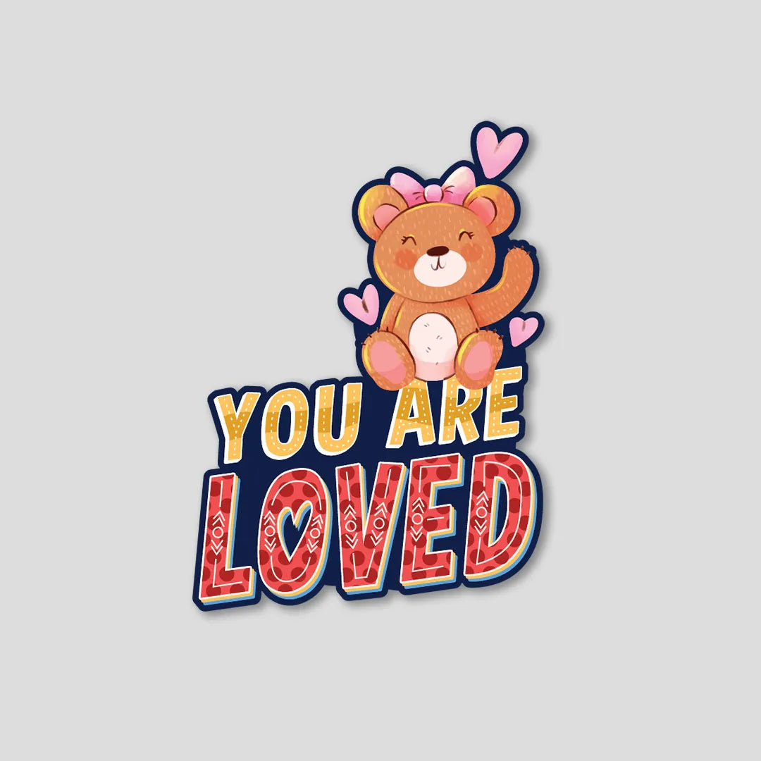 You Are Loved