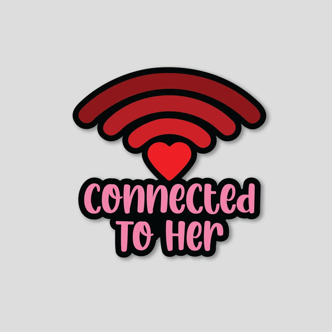 Connected To Her