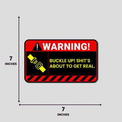 Buckle Up - Bumper Sticker