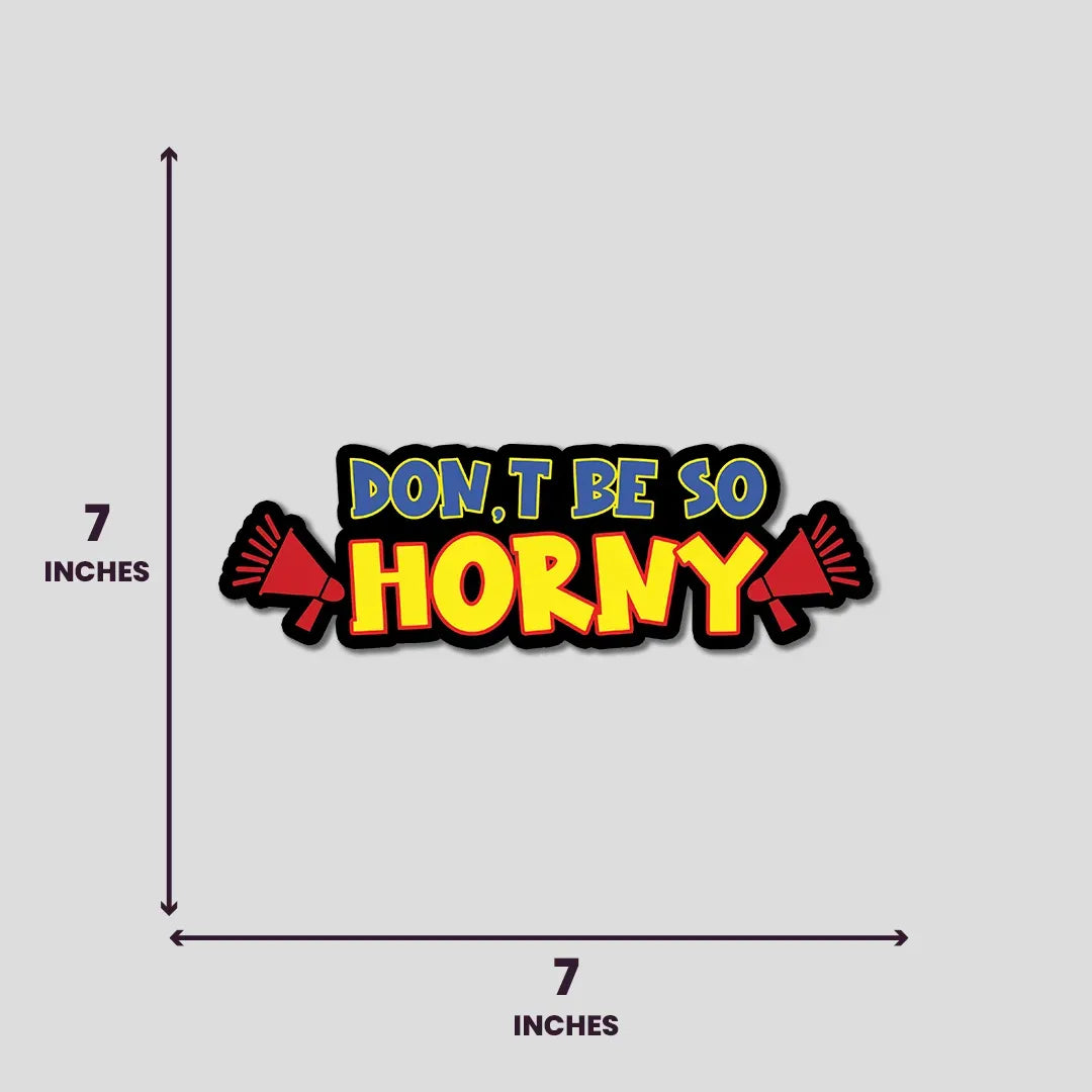 Horny - Bumper Sticker