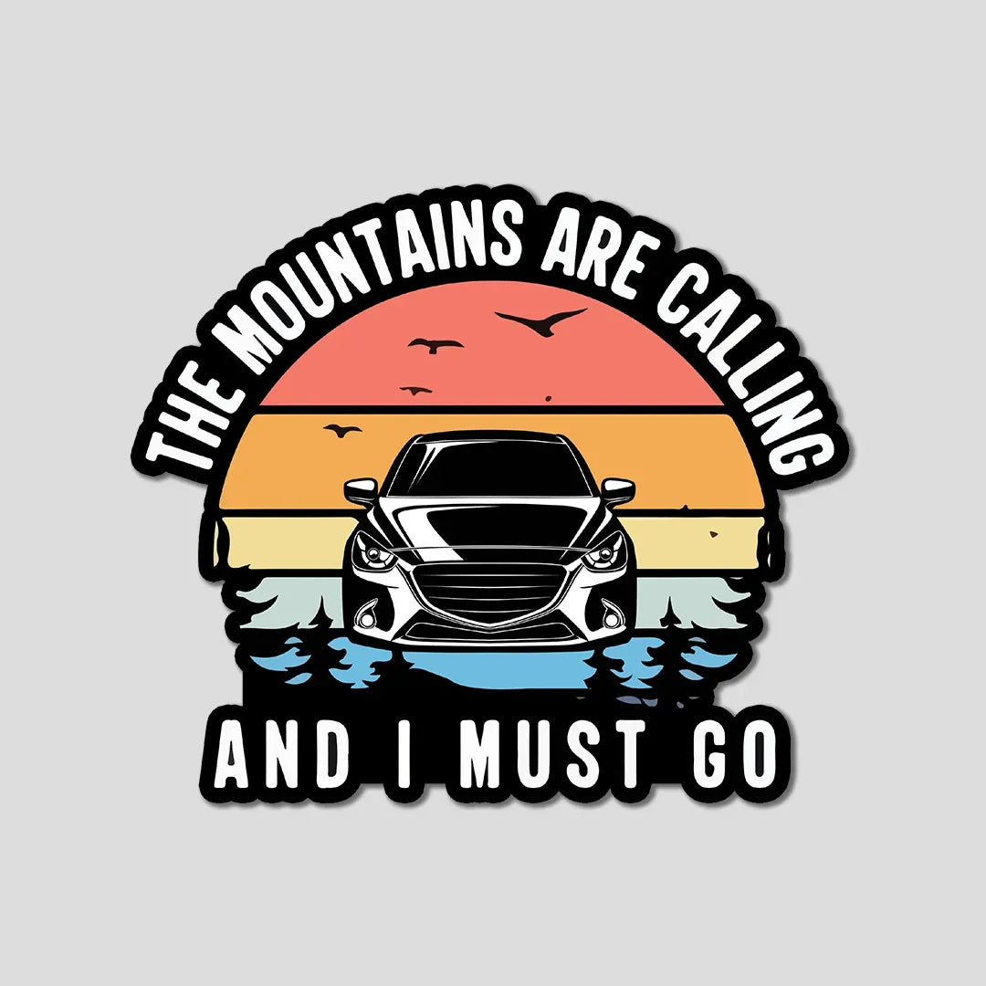 The Mountains Are Calling - Bumper Sticker